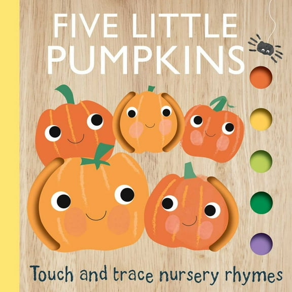Touch and Trace Nursery Rhymes: Five Little Pumpkins (Board Book)