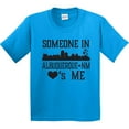 thumbnail image 3 of Inktastic Albuquerque New Mexico Someone Loves Me Skyline Youth T-Shirt, 3 of 5