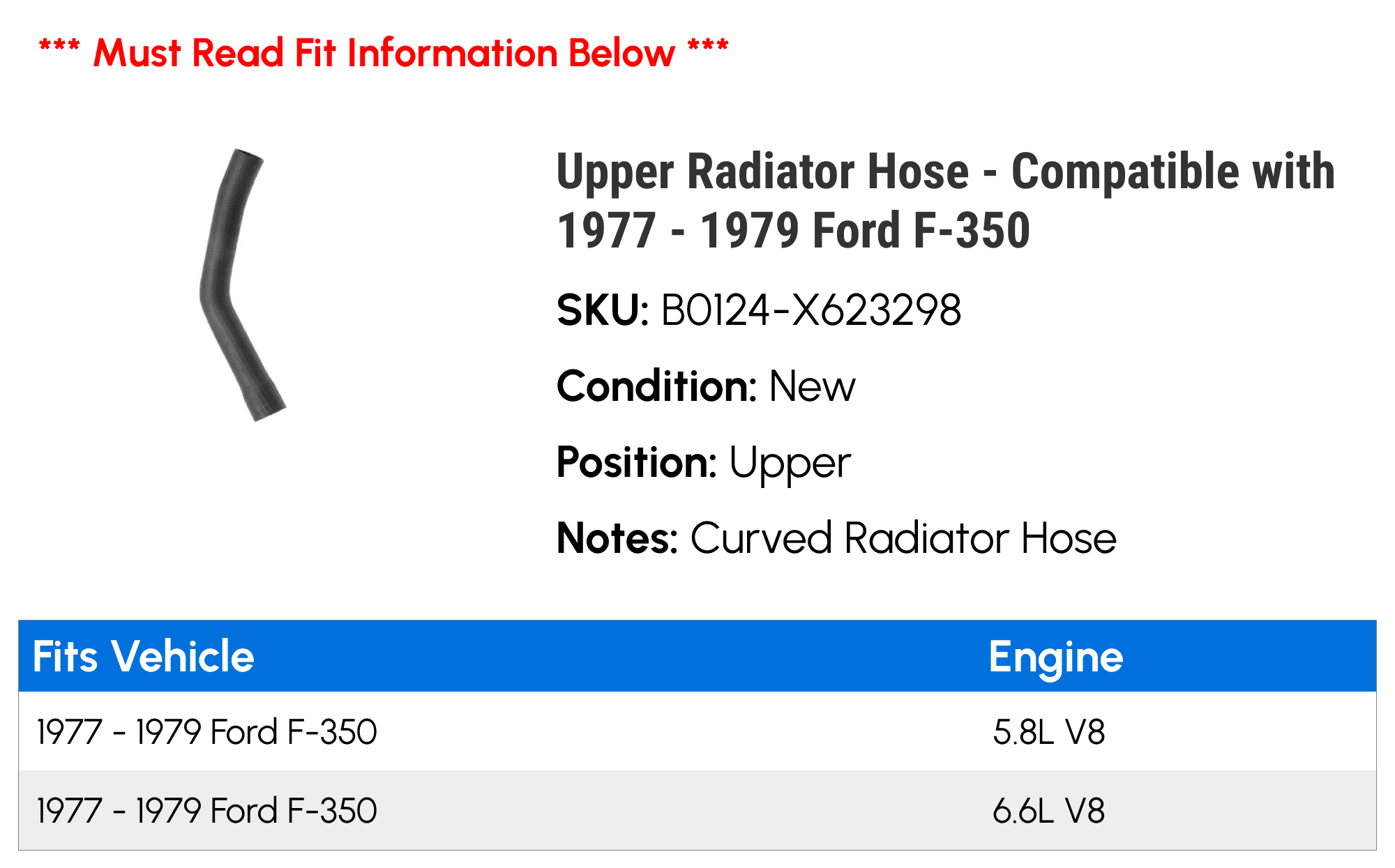 Upper Radiator Hose - Compatible with 1977 - 1979 Ford F-350 1978