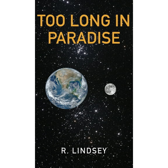Too Long In Paradise, (Hardcover)