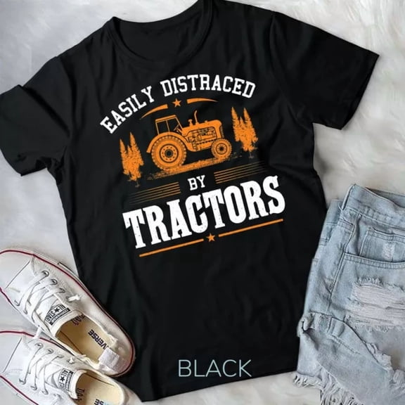 Farming Tractor Lover Easily Distraced By Tractors T-Shirt Unisex T-Shirt