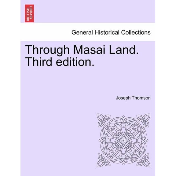 Through Masai Land. Third edition. (Paperback)