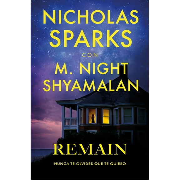 Remain (Nunca Olvides Que Te Quiero) (Spanish Edition), (Paperback)