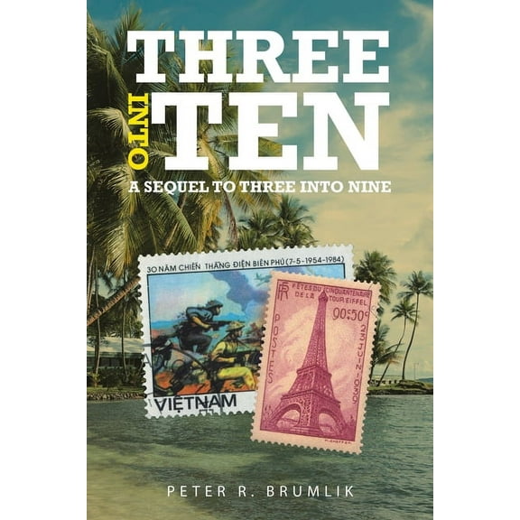 Three into Ten: A Sequel to Three into Nine (Paperback)