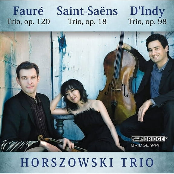 Horszowski Trio - Horszowski Trio Plays Saint-Saens Faure & D'indy - Music & Performance - CD