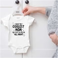 thumbnail image 5 of Funny Cool Moms Stay Up All Night Romper Boys or Girls Infant Baby Brisco Brands 12M, 5 of 6