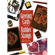 Making Greeting Cards With Rubber Stamps [Paperback - Used]