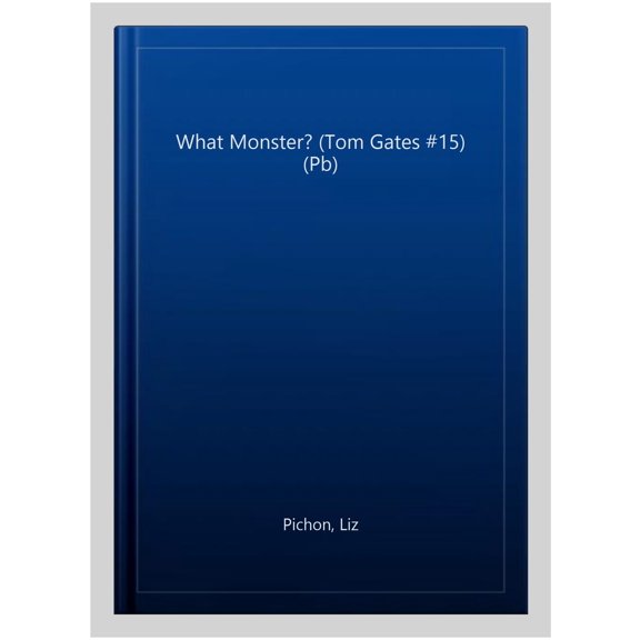What Monster? (Tom Gates #15) (Pb)