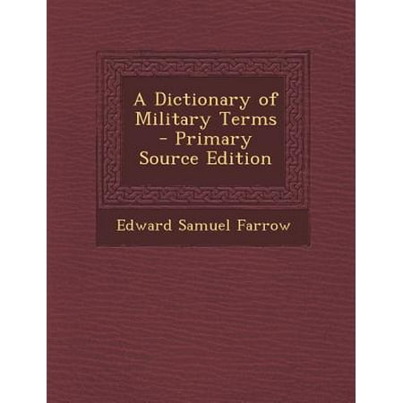 A Dictionary Of Military Terms - 