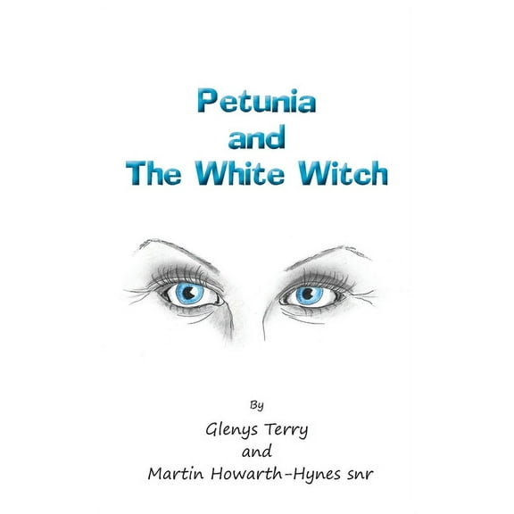 Petunia and The White Witch (Paperback)