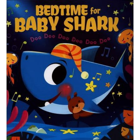 Pre-Owned Bedtime for Baby Shark: Doo Doo Doo Doo Doo Doo (Paperback) 140719769X 9781407197692