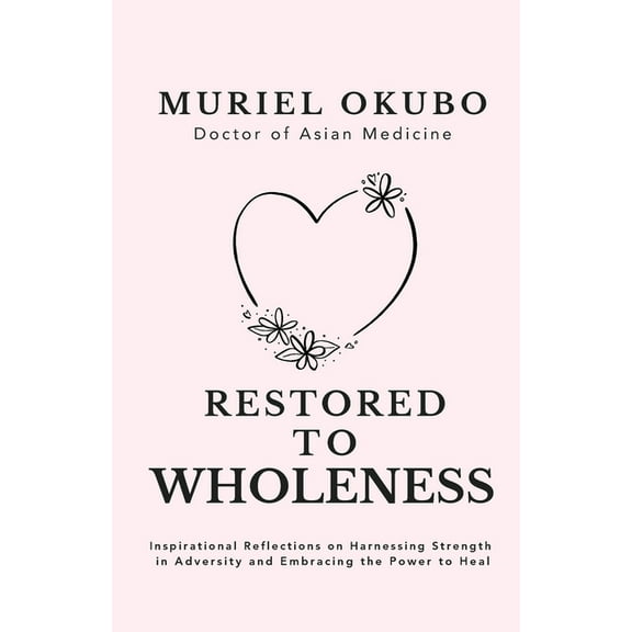 Restored to Wholeness, (Paperback)