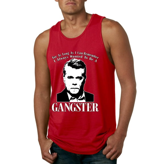 Wild Bobby, Rest In Peace Ray Liotta Movie Quote Always Wanted to be a Gangster Famous People Mens Graphic Tank Top, Red, XX-Large