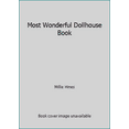 thumbnail image 1 of Pre-Owned Most Wonderful Dollhouse Book (Hardcover) 0884210766 9780884210764, 1 of 1