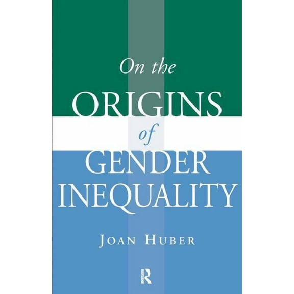 On the Origins of Gender Inequality, (Paperback)