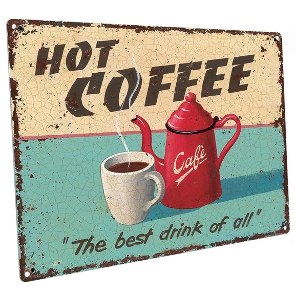 Hot Coffee 9"x12" Metal Sign, Wall Decor for Kitchen and Dinning Room