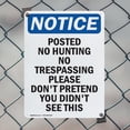 thumbnail image 5 of (2 Pack) Posted No Hunting No Trespassing OSHA Notice Sign 18 Inch X 24 Inch Plastic Sign, Weather Resistant, UV Protected for Workplace, Business, and Construction Site, Made in the, 5 of 8
