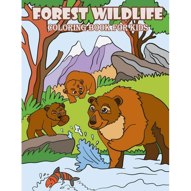Forest Wildlife Coloring Book For Kids Featuring Funny And Cute Woodland Animals And Beautiful Nature Scenes Kids Coloring Books Paperback Walmart Com Walmart Com
