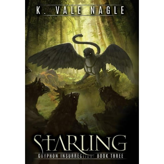 Gryphon Insurrection Starling, Book 3, (Hardcover)