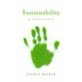thumbnail image 1 of Pre-Owned Sustainability: A Love Story (Paperback) 0814254853 9780814254851, 1 of 1