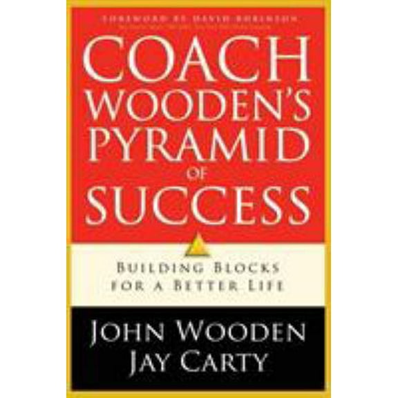 Pre-Owned Coach Wooden's Pyramid of Success: Building Blocks for a Better Life (Paperback) 0800726251 9780800726256
