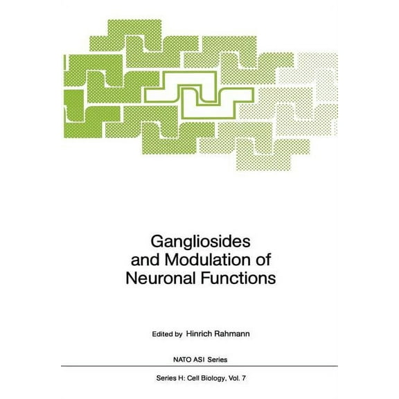 NATO Asi Subseries H: Gangliosides and Modulation of Neuronal Functions, Book 7, (Paperback)