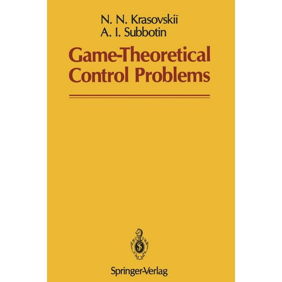 Springer Soviet Mathematics Game-Theoretical Control Problems, (Paperback)