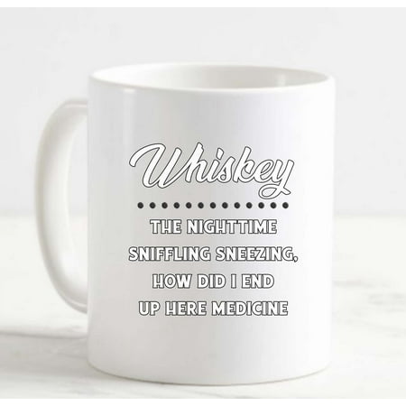 

Coffee Mug Bourbon Medicine Bourbon White Coffee Mug Funny Gifts Cup