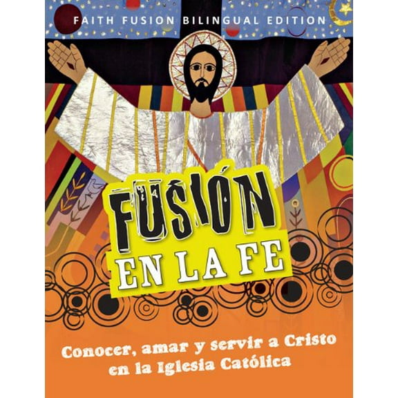 Pre-Owned Faith Fusion: Student Text, Bilingual Spanish (Paperback) 1592768237 9781592768233