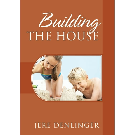 Building the House, (Paperback)