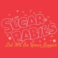 thumbnail image 2 of Sugar Babies® Let Me Be Your Sugar! Unisex Tee, 2 of 4