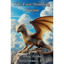 The Last Standing Dragon, (Paperback)