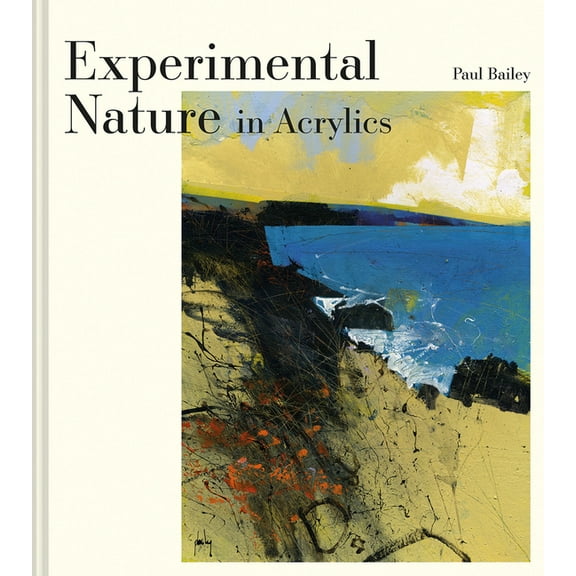 Experimental Nature in Acrylics (Hardcover)