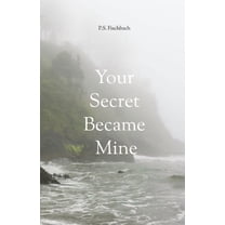 Your Secret Became Mine