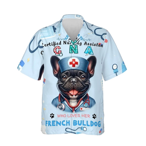 Just a Certified Nursing Assistant Cna Who Loves Her French Bulldog Hawaiian Shirt Breathable Summer Unisex Merch Dog Lover Gifts - 00003