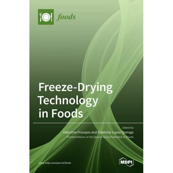 Freeze-Drying Technology in Foods, (Hardcover)