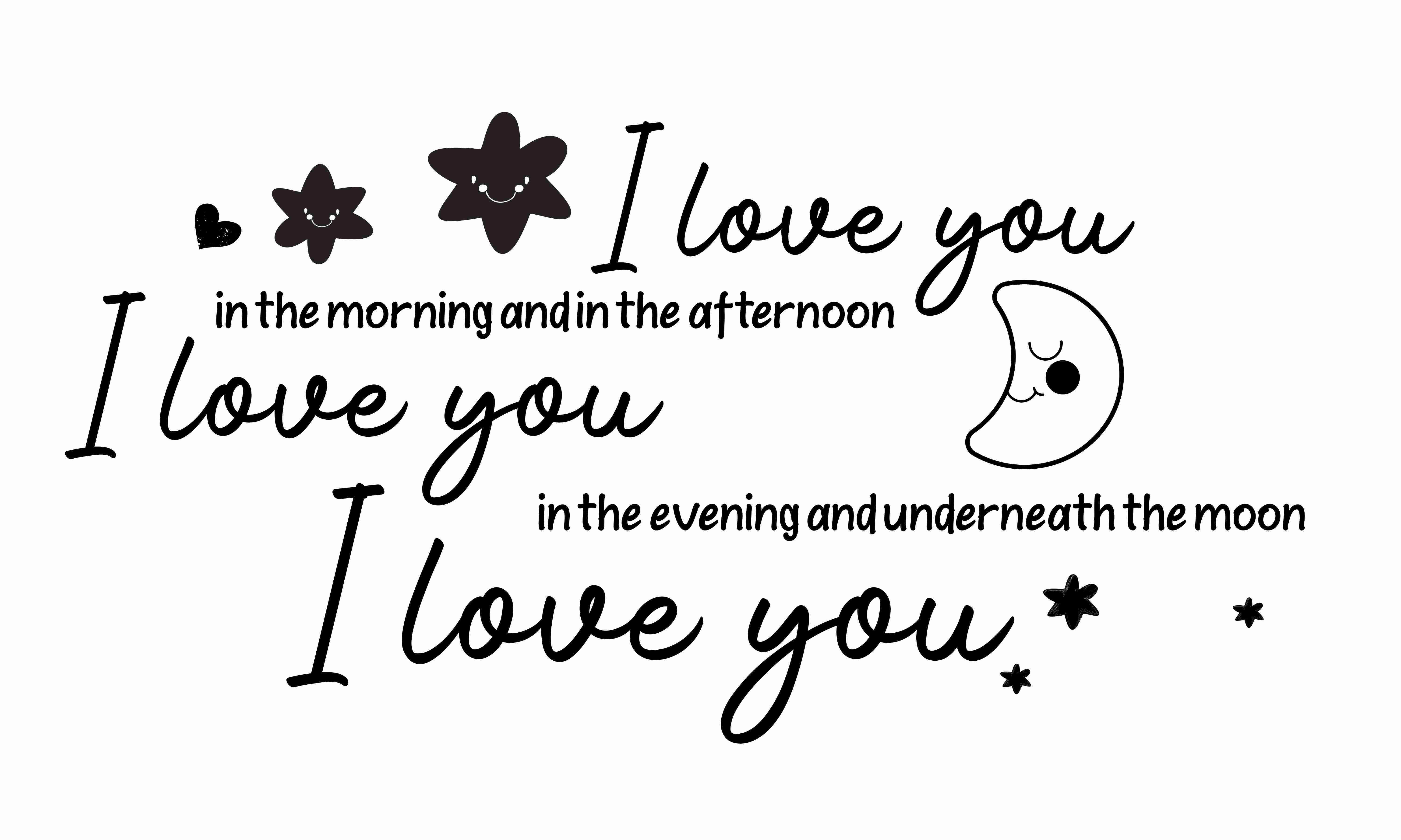 Nursery Rhymes Wall Lettering Art Design I Love You In The Morning And Afternoon Evening Underneath Moon Kids Room Vinyl Home Nursery Rhymes Wall Lettering Art