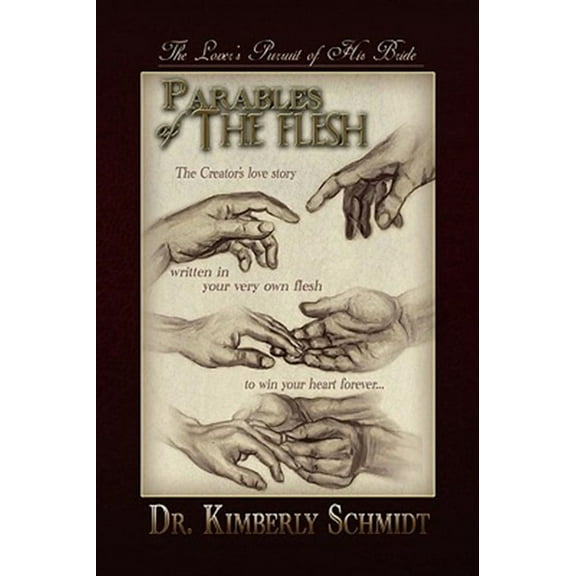 Parables of the Flesh : The Lover's Pursuit of His Bride