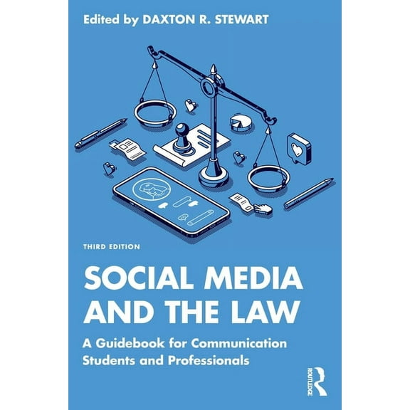Social Media and the Law: A Guidebook for Communication Students and Professionals, (Paperback)