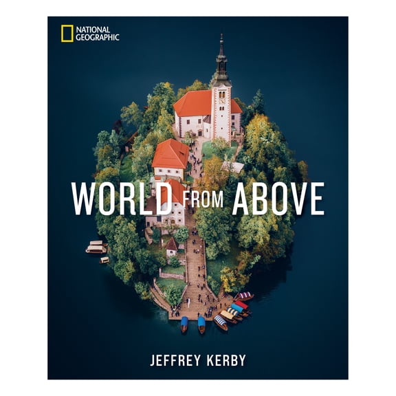 National Geographic World from Above (Hardcover)