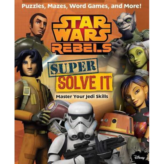 Pre-Owned Star Wars Rebels: Super Solve It : Master Your Jedi Skills (Paperback)