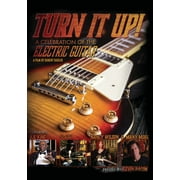 Turn it Up!: A Celebration of the Electric Guitar (DVD)