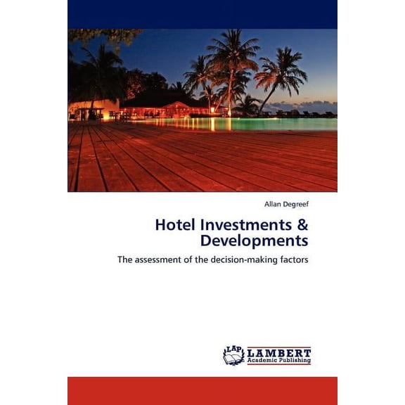 Hotel Investments & Developments (Paperback)