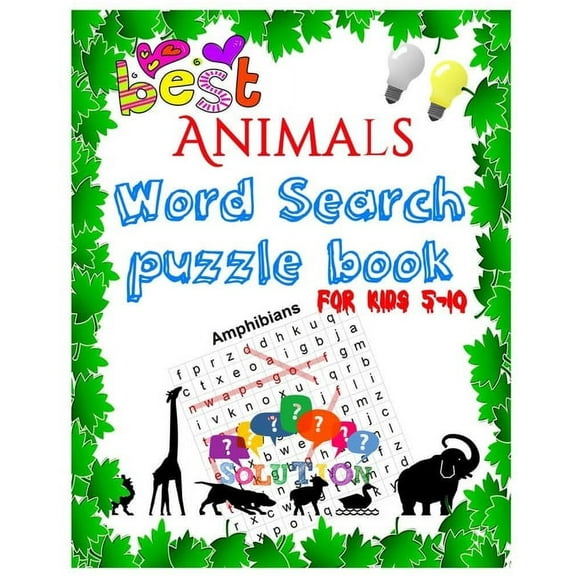 Best Animals Word Search puzzle book for kids 5-10: Word Search Books For Kids - Puzzle - Large Print, word search fo r5-10 year olds Activity Workbooks - Age: 5,6,7,8,9,10, (Paperback)