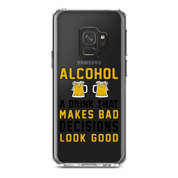 DistinctInk Clear Shockproof Hybrid Case for Samsung Galaxy S9 (5.8" Screen) - TPU Bumper Acrylic Back Tempered Glass Screen Protector - Alcohol Makes Bad Decisions Look Good