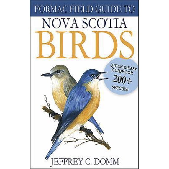 Pre-Owned Formac Field Guide to Nova Scotia Birds (Paperback) 1459500490 9781459500495