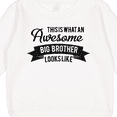 thumbnail image 3 of Inktastic This is What an Awesome Big Brother Looks Like Toddler Sweatshirt, 3 of 4