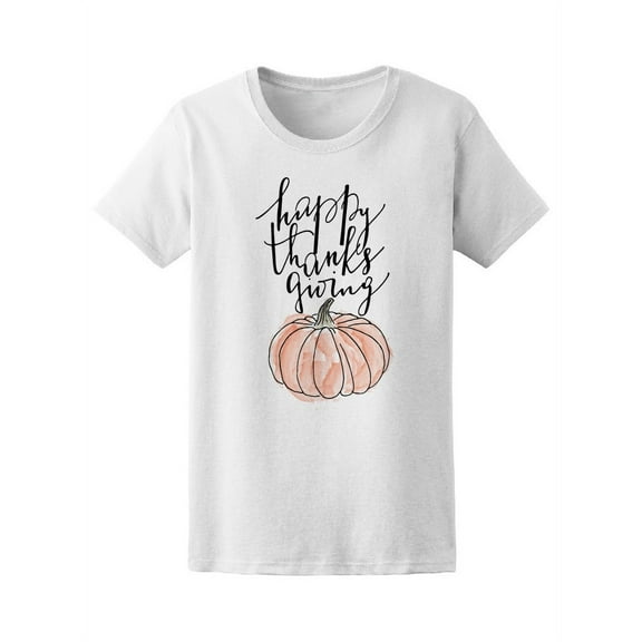 Happy Thanksgiving Pumpkin T-Shirt Women -Image by Shutterstock, Female x-Large