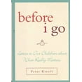 thumbnail image 2 of Before I Go: Lettres à Nos Enfants sur Ce Qui Compte Vraiment, 2 of 2
