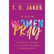 When Women Pray (Paperback)